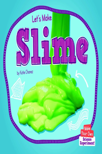 Let's Make Slime