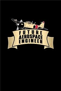 Future Aerospace Engineer