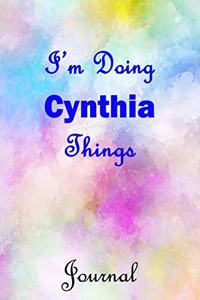 I'm Doing Cynthia Things Journal