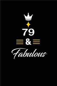 79 & Fabulous