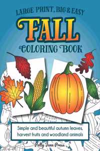 Large Print, Big & Easy Fall Coloring Book