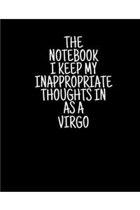 The Notebook I Keep My Inappropriate Thoughts In As A Virgo, 7.5