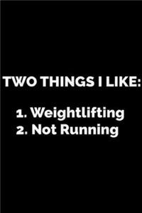 Two Things I Like