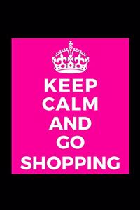 Keep Calm and Go Shopping