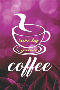 Saved By Grace Coffee