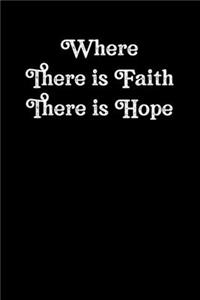 Where There is Faith There is Hope