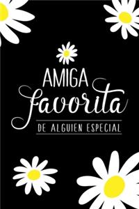 Amiga favorita de alguien especial (Spanish Edition)
