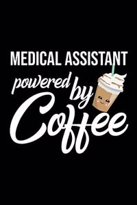 Medical Assistant Powered by Coffee