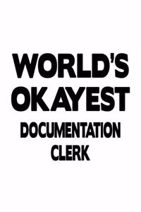 World's Okayest Documentation Clerk