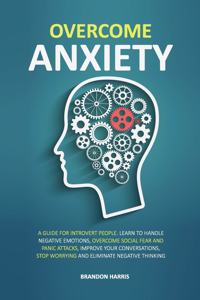 Overcome Anxiety