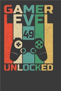 Gamer Level 49 Unlocked