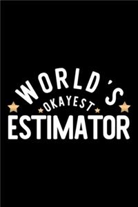 World's Okayest Estimator