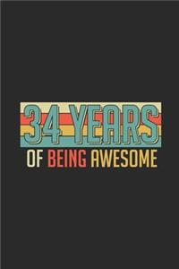 34 Years Of Being Awesome