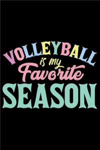 Volleyball Is My Favorite Season