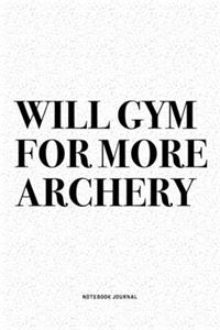 Will Gym For More Archery