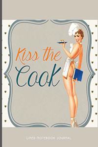 Lined Notebook Journal Kiss The Cook