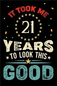 It Took Me 21 Years To Look This Good