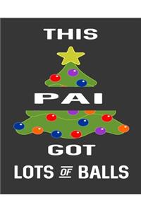 This Pai Got Lots Of Balls