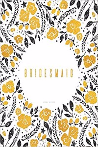 Bridesmaid Journal Notebook
