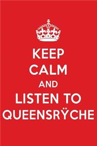Keep Calm and Listen to Queensr