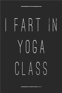 I Fart in Yoga Class