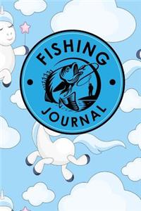 Fishing Journal: Anglers Log Book, Fisherman's Log Book, Book Fishing, Fishing Logbook, Cute Unicorns Cover