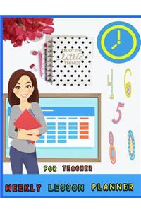 Weekly lesson Planner for Teacher