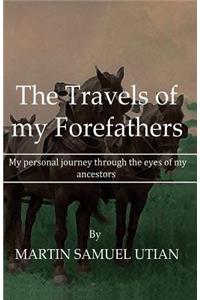 The Travels of my Forefathers
