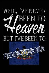 Well, I've Never Been To Heaven But I've Been To Pennsylvania