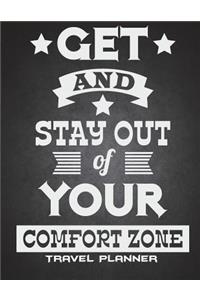 Get And Stay Out Of Your Comfort Zone