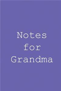 Notes for grandma
