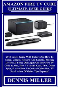 Amazon Fire TV Cube Ultimate User Guide