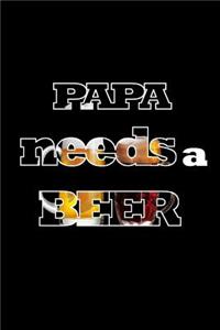Papa Needs a Beer