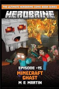 HEROBRINE Episode 15