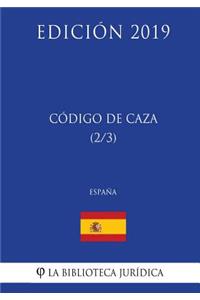 Código de Caza (2/3) (España) (Edición 2019)