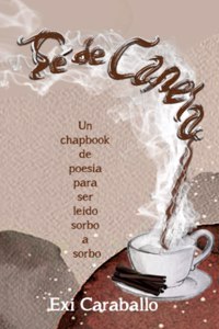 Té de Canela: Un Chapbook de poesia para ser leido sorbo a sorbo