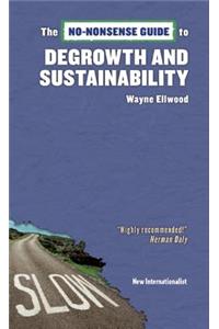 No-Nonsense Guide to Degrowth and Sustainability