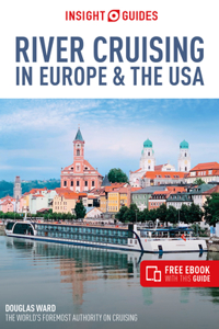 Insight Guides River Cruising in Europe & the USA (Berlitz Cruise Guide with Free Ebook)