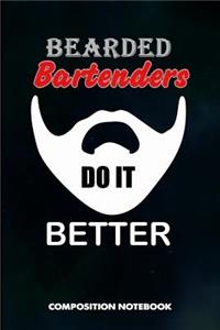 Bearded Bartenders Do It Better