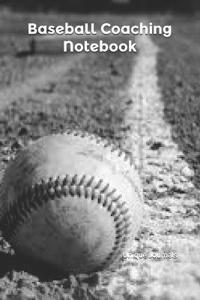 Baseball Coaching Notebook