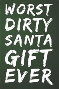 Worst Dirty Santa Gift Ever