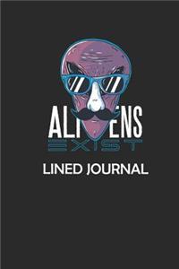 Aliens Exist Lined Journal