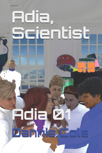 Adia, Scientist