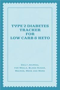 Type 2 Diabetes Tracker for Low Carb & Keto