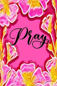 Pray