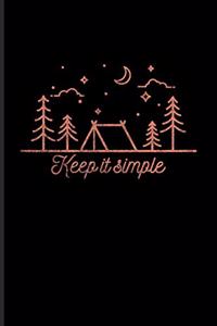 Keep It Simple