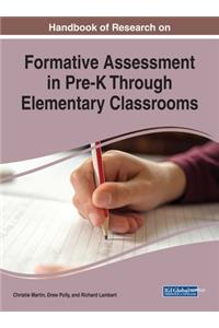 Handbook of Research on Formative Assessment in Pre-K Through Elementary Classrooms