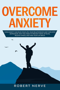 Overcome Anxiety