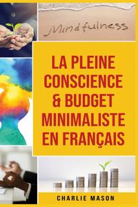 La Pleine Conscience & Budget Minimaliste En Français