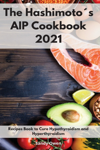 The Hashimoto´s AIP Cookbook 2021